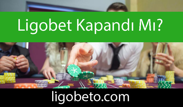 Ligobet kapandı mı sualini ehemmiyetle yanıtlandırmaktadır.