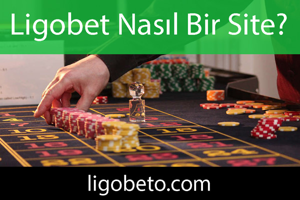 Ligobet nasıl bir site olduğunu göstermektedir.