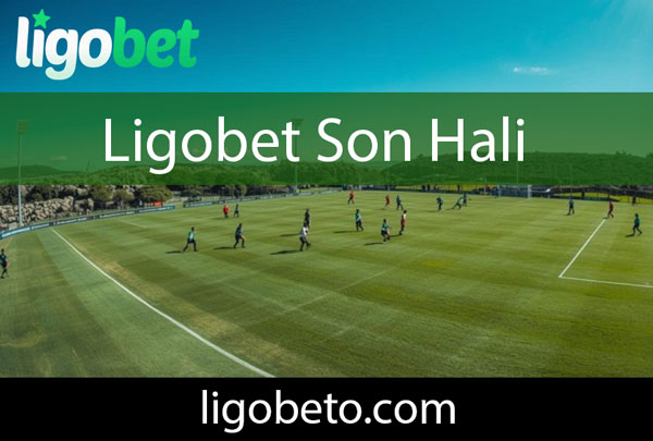 Ligobet son hali üzerinden hizmetlerini iletmektedir.