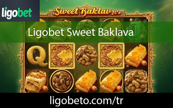 Ligobet sweet baklava video slotuyla kazandırmaktadır.